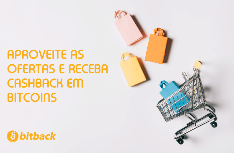 Aproveite ofertas e receba cashback em Bitcoins com o Bitback