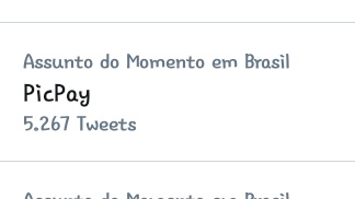 PicPay entrou para os assuntos do momento no Brasil PicPay entrou para os assuntos do momento no Brasil