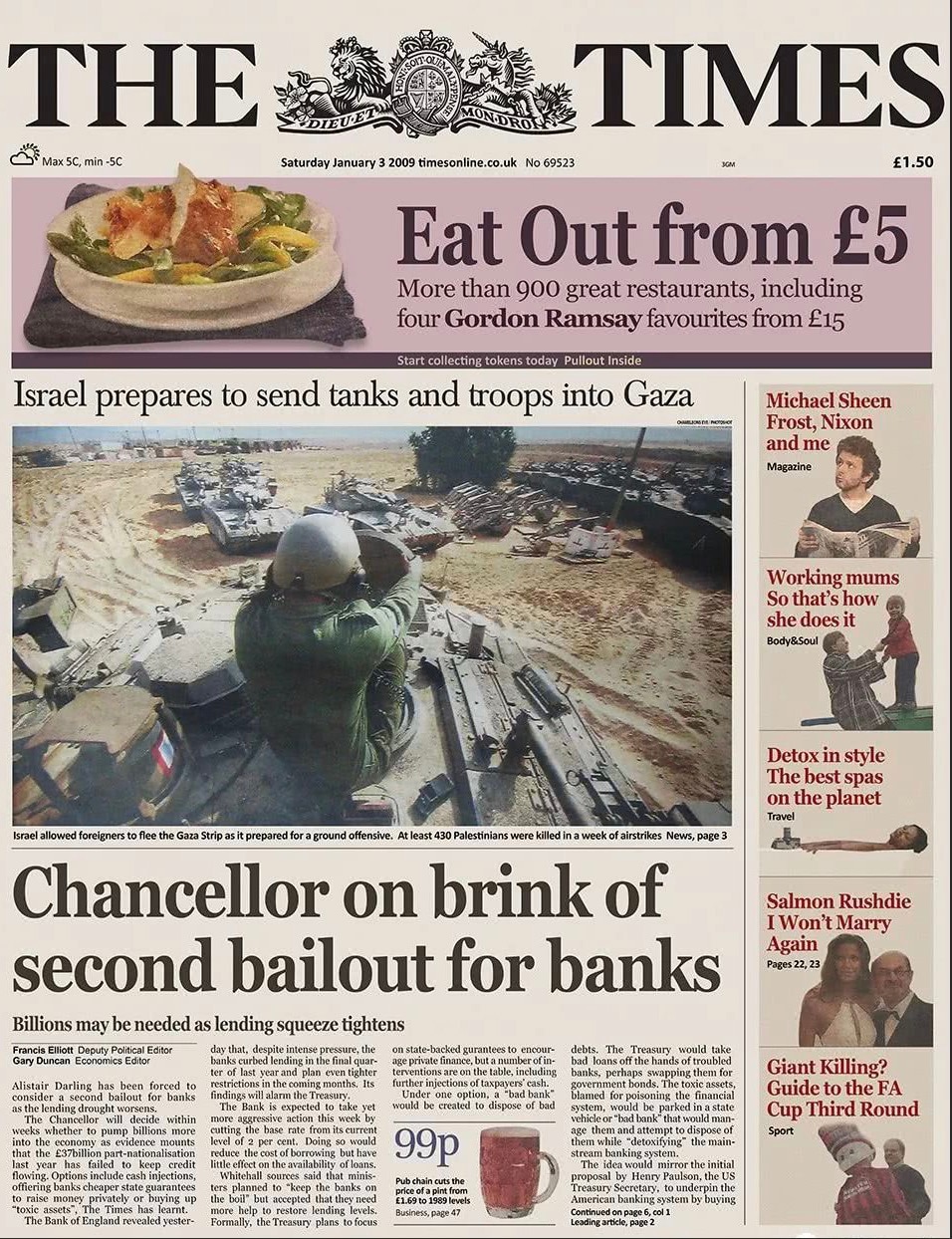 A primeira página do jornal The Times de 3 de janeiro de 2009 A primeira página do jornal The Times de 3 de janeiro de 2009