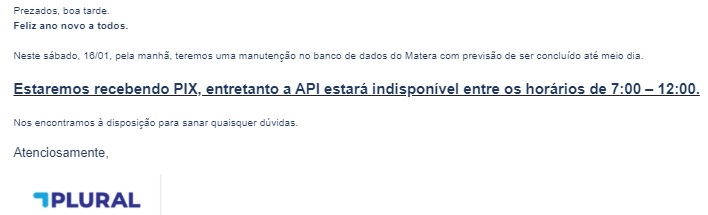Captura de tela de aviso enviado pelo Banco Plural aos clientes nesta sexta-feira (15) Captura de tela de aviso enviado pelo Banco Plural aos clientes nesta sexta-feira (15)