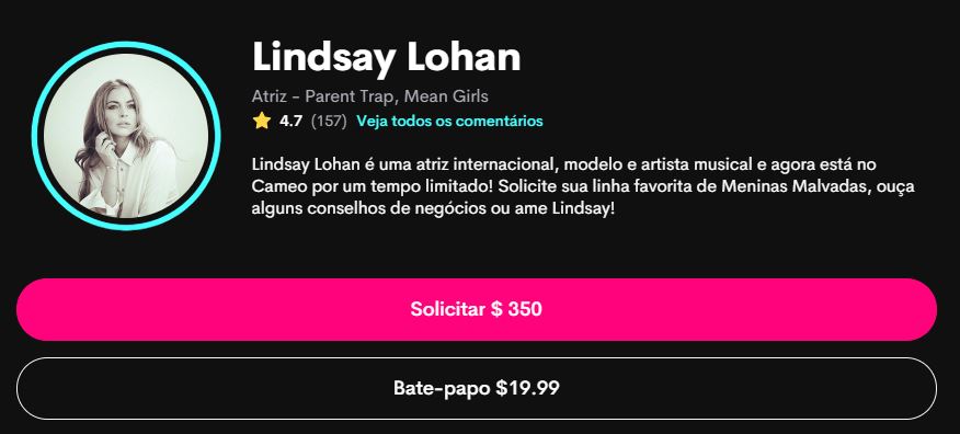 No site Cameo é possível pagar R$ 1.800 por um video personalizado de Lohan No site Cameo é possível pagar R$ 1.800 por um video personalizado de Lohan